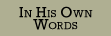 in his words