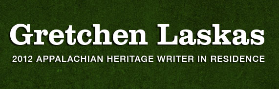 Gretchen Moran Laskas: 2012 Writer-in-Residence - “Building Bridges, Past and Present: Gretchen Moran Laskas, a West Virginia Storyteller”'