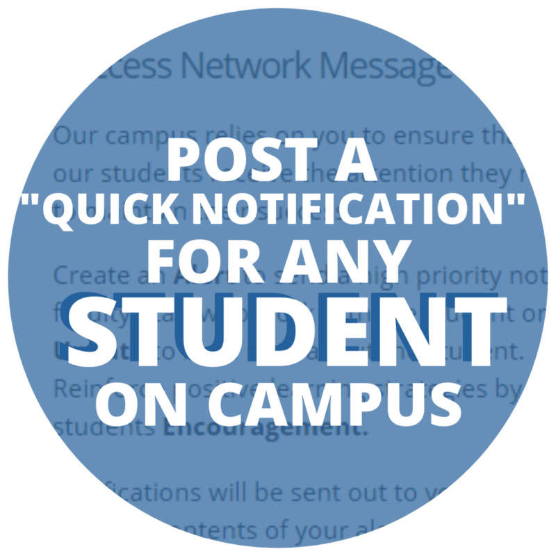 Post a "Quick Notification" for Any Student on Campus
