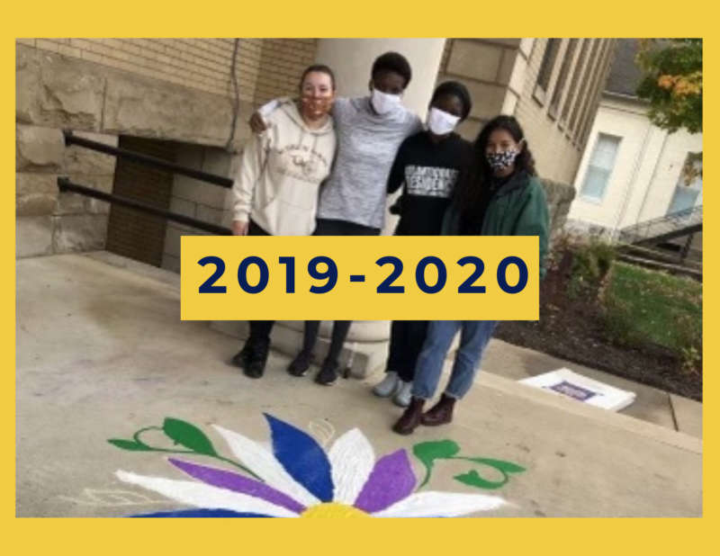 yellow background, in the center is an image of four people with masks on standing beside each other standing behind chalk art on the sidewalk, and in the center reads "2019-2020"