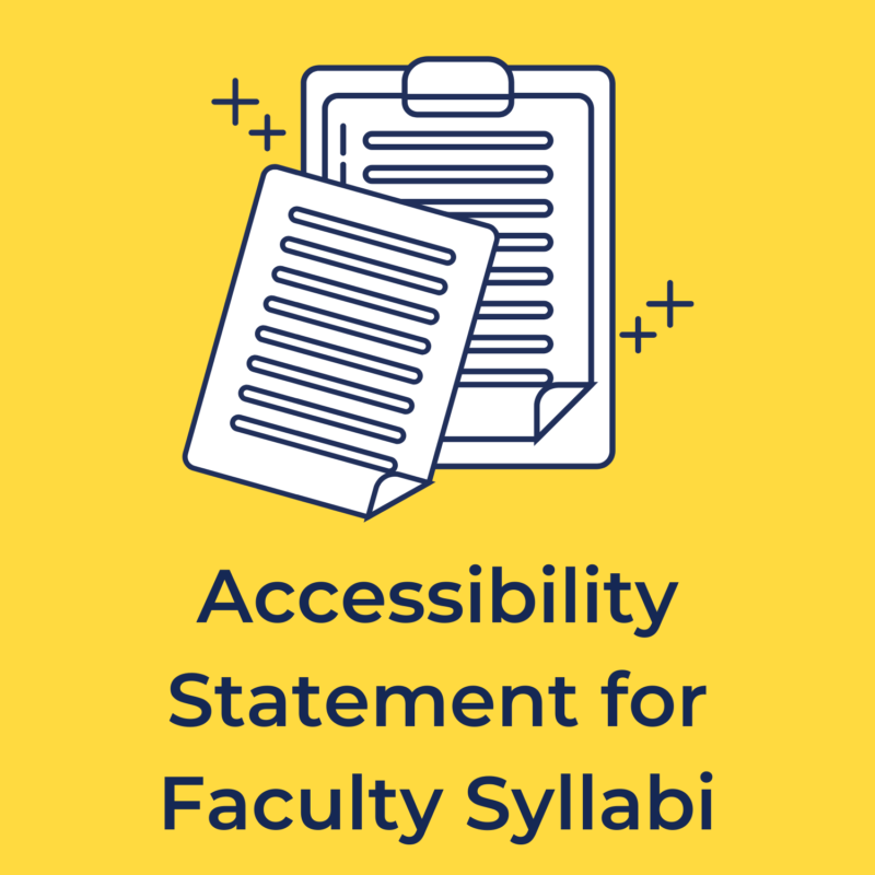 yellow background with a clipboard in the center with a piece of paper being torn off, and below it reads "accessibility statement for faculty syllabi" 