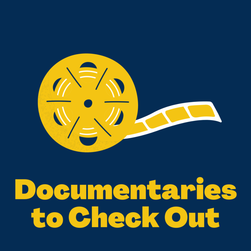 documentaries to check out