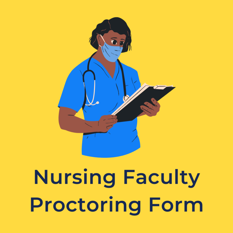 nursing faculty proctoring form