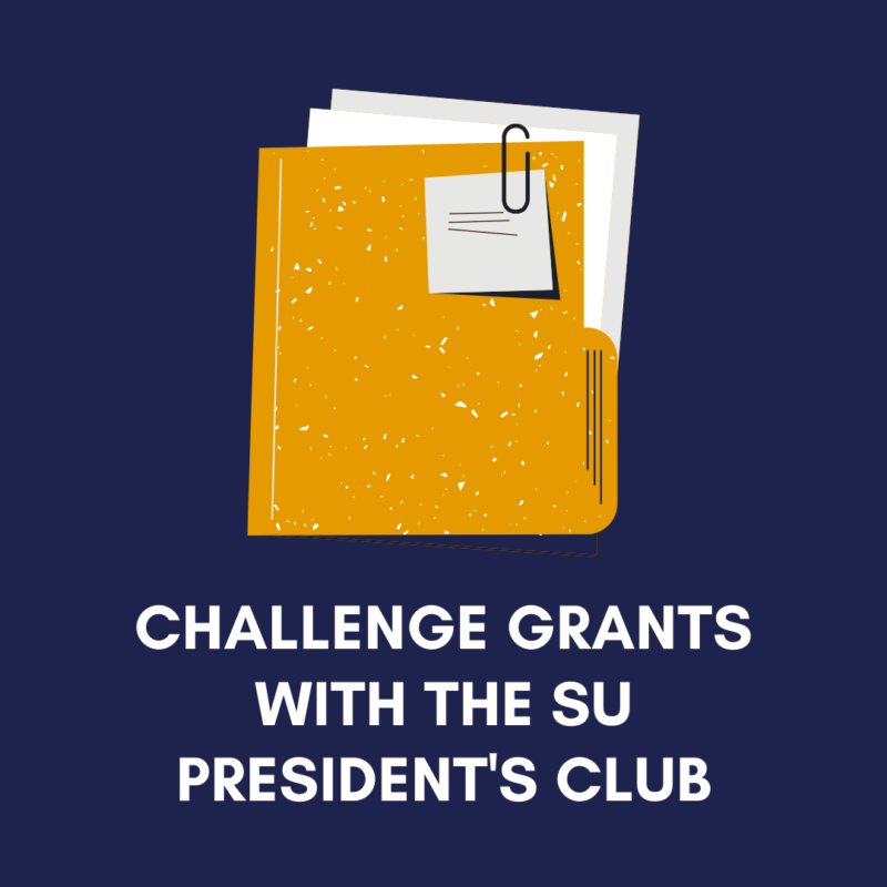 challenge grants with the SU presidents club