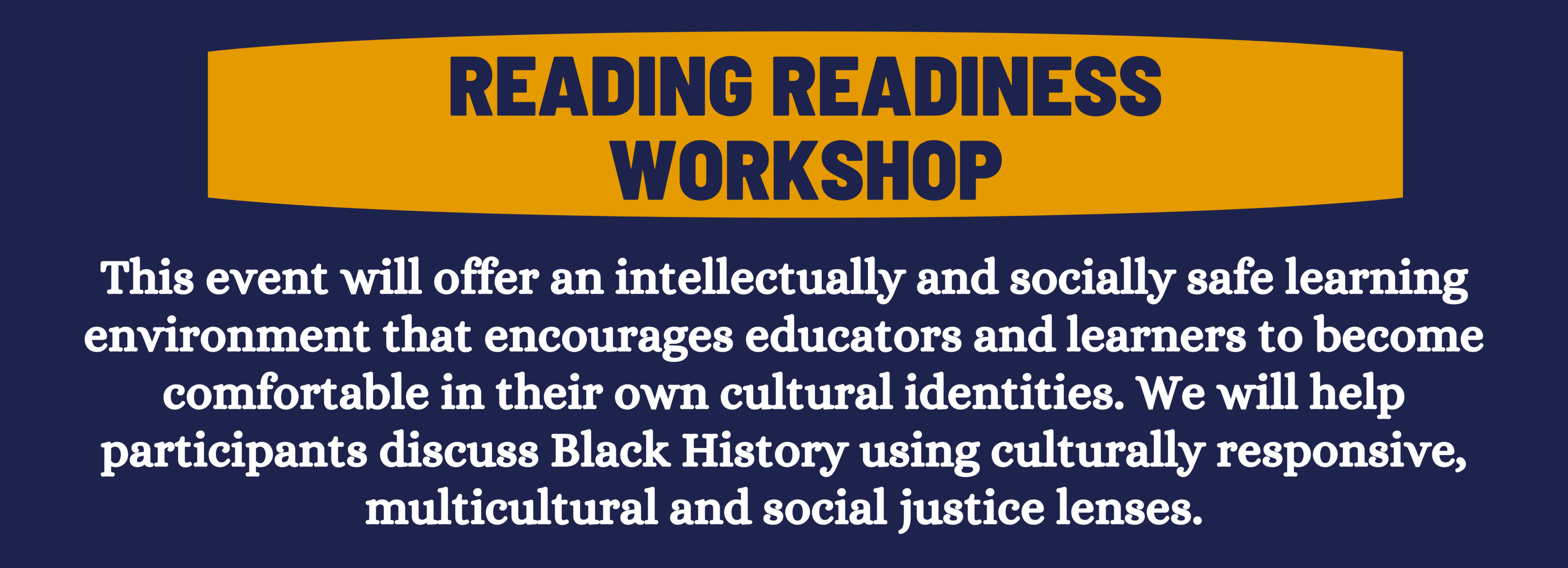 This event will offer an intellectually and socially safe learning environment that encourages educators and learners to become comfortable in their own cultural identities. We will help participants discuss Black History using culturally responsive, multicultural and social justice lenses.