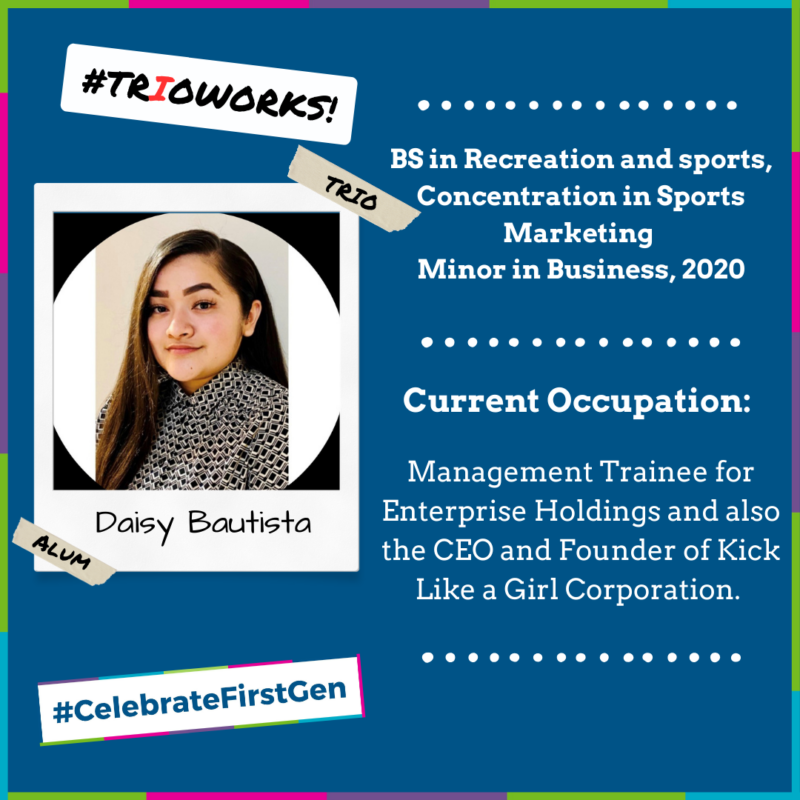 First Generation TRIO student